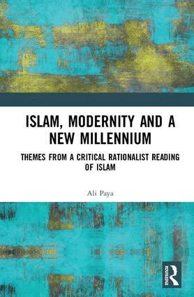 Ali Paya - Islam, Modernity and a New Millennium, Inbunden