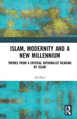 Islam, Modernity and a New Millennium 1