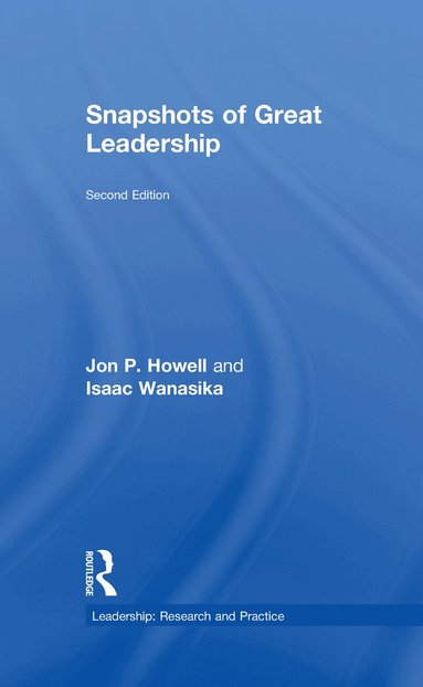 Jon P. Howell, Isaac Wanasika - Snapshots of Great Leadership, Inbunden