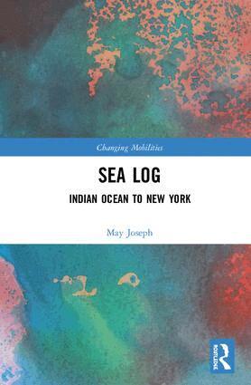 May Joseph - Sea Log, Inbunden