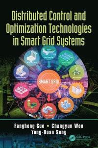 bokomslag Distributed Control and Optimization Technologies in Smart Grid Systems