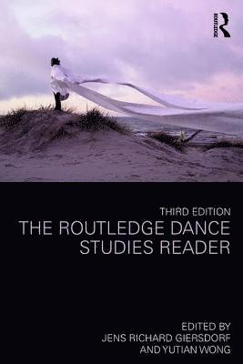 Jens Richard Giersdorf, Yutian Wong - Routledge Dance Studies Reader, Häftad
