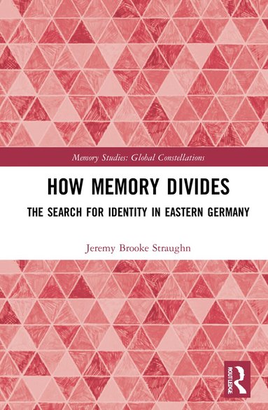 Jeremy Brooke Straughn - How Memory Divides, Inbunden