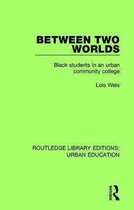 Lois Weis - Between Two Worlds, Inbunden