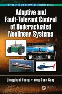 bokomslag Adaptive and Fault-Tolerant Control of Underactuated Nonlinear Systems