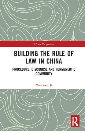Weidong Ji - Building the Rule of Law in China, Inbunden