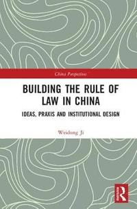 bokomslag Building the Rule of Law in China