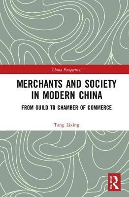 bokomslag Merchants and Society in Modern China