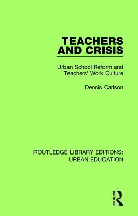 Dennis Carlson - Teachers and Crisis, Inbunden