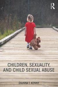 bokomslag Children, Sexuality, and Child Sexual Abuse