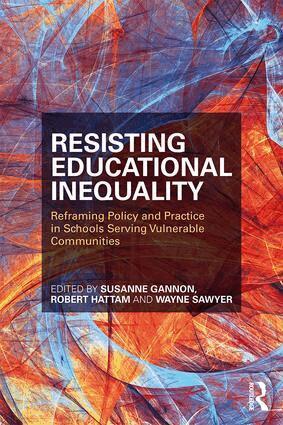 Susanne Gannon, Robert Hattam, Wayne Sawyer - Resisting Educational Inequality, Häftad