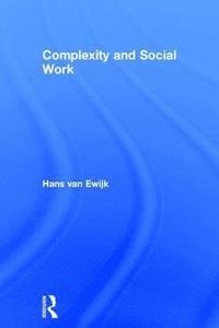 bokomslag Complexity and Social Work