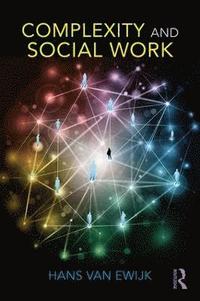 bokomslag Complexity and Social Work