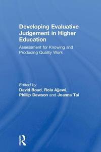 bokomslag Developing Evaluative Judgement in Higher Education