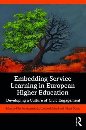 Pilar Aramburuzabala, Lorraine McIlrath, Héctor Opazo - Embedding Service Learning in European Higher Education, Häftad