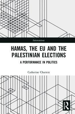 The EU, Hamas and the 2006 Palestinian Elections 1