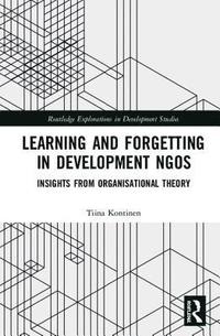 bokomslag Learning and Forgetting in Development NGOs