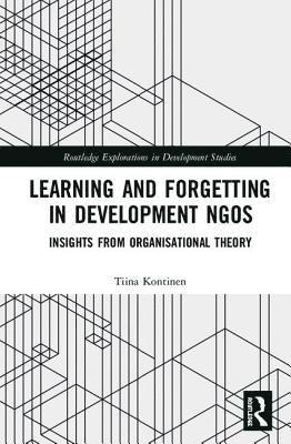 bokomslag Learning and Forgetting in Development NGOs