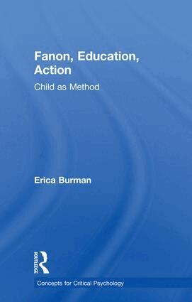 Erica Burman - Fanon, Education, Action, Inbunden