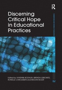bokomslag Discerning Critical Hope in Educational Practices
