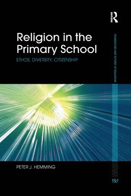 bokomslag Religion in the Primary School