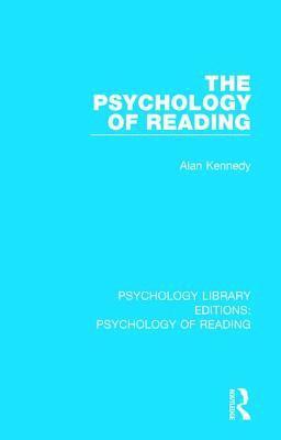 Alan Kennedy - Psychology of Reading, Inbunden