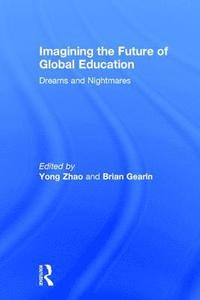 bokomslag Imagining the Future of Global Education