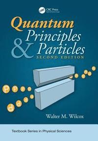 bokomslag Quantum Principles and Particles, Second Edition