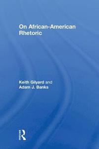 bokomslag On African-American Rhetoric