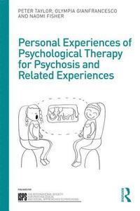 bokomslag Personal Experiences of Psychological Therapy for Psychosis and Related Experiences