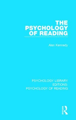 Alan Kennedy - Psychology of Reading, Häftad
