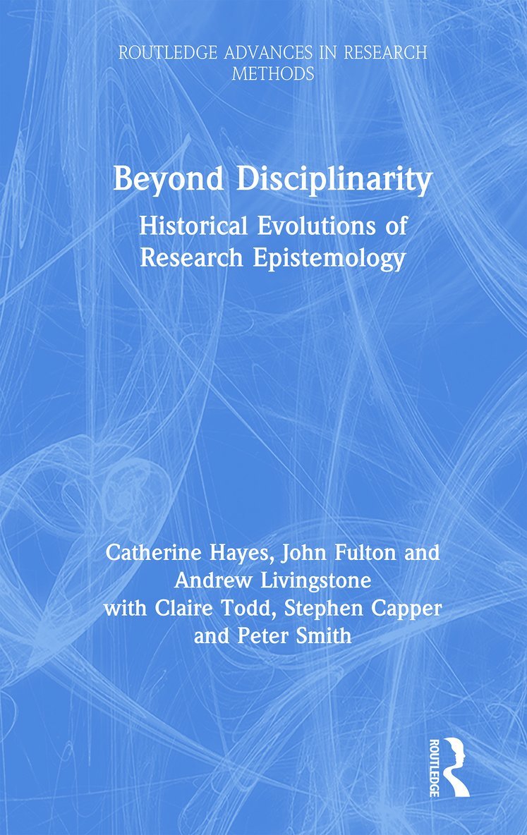 Beyond Disciplinarity 1