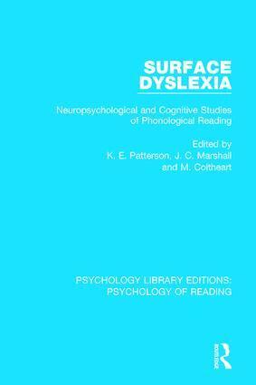 Karalyn Patterson, John C. Marshall, Max Coltheart - Surface Dyslexia, Inbunden