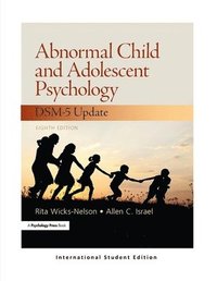 bokomslag Abnormal Child and Adolescent Psychology: International Student Edition