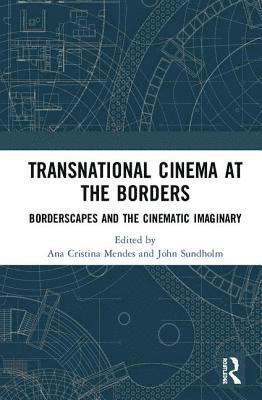 bokomslag Transnational Cinema at the Borders