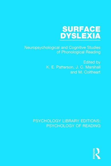 Karalyn Patterson, John C. Marshall, Max Coltheart - Surface Dyslexia, Häftad