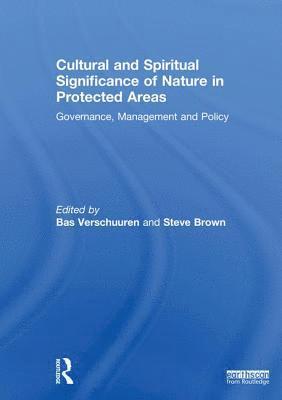 bokomslag Cultural and Spiritual Significance of Nature in Protected Areas