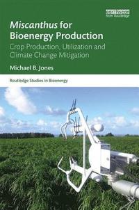 bokomslag Miscanthus for Bioenergy Production