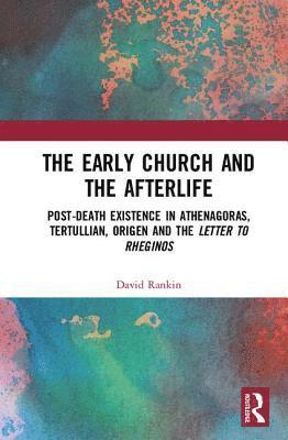 The Early Church and the Afterlife 1