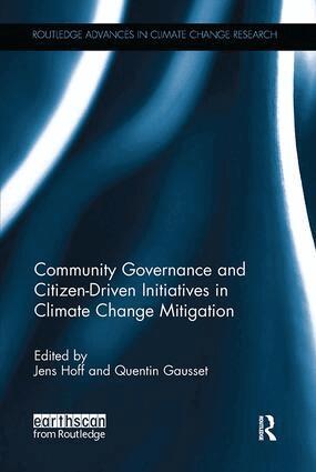 Jens Hoff, Quentin Gausset - Community Governance and Citizen-Driven Initiatives in Climate Change Mitigation, Häftad