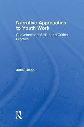 bokomslag Narrative Approaches to Youth Work