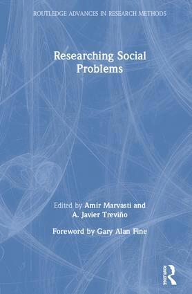 Amir Marvasti, A. Javier Treviño - Researching Social Problems, Inbunden