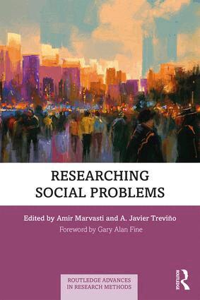 Amir Marvasti, A. Javier Treviño - Researching Social Problems, Häftad