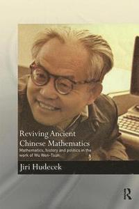 bokomslag Reviving Ancient Chinese Mathematics