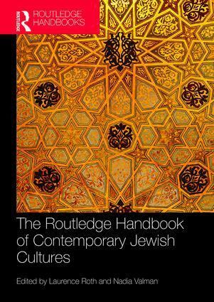 Nadia Valman, Laurence Roth - Routledge Handbook of Contemporary Jewish Cultures, Häftad