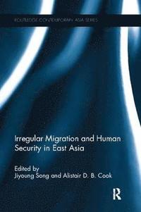 bokomslag Irregular Migration and Human Security in East Asia