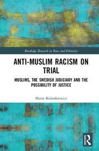 bokomslag Anti-Muslim Racism on Trial