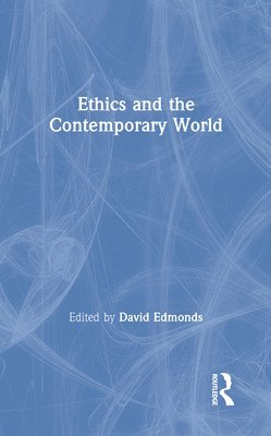 Ethics and the Contemporary World 1