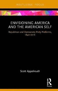 bokomslag Envisioning America and the American Self