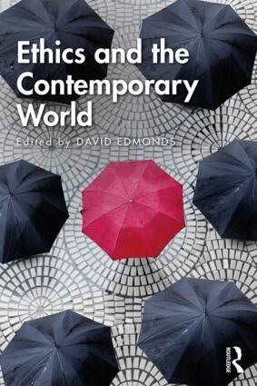 David Edmonds - Ethics and the Contemporary World, Häftad
